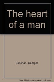 The heart of a man