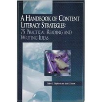 Handbook of Content Literacy Strategies: 75 Practical Reading & Writing Ideas