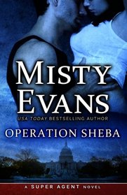Operation Sheba: A Super Agent Novel (Super Agent Series) (Volume 1)