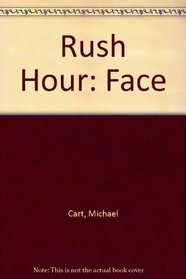 Rush Hour: Face