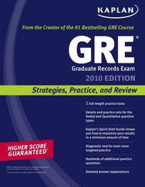 Kaplan GRE Exam 2010: Strategies, Practice, and Review