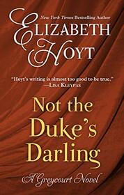 Not the Duke's Darling (The Greycourt Series)