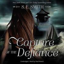 Capture of the Defiance (Breaking Free series, Book 2)