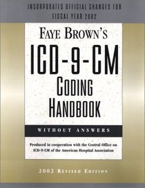 ICD-9-CM Coding Handbook, Without Answers: 2002 Revised Edition