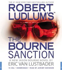 Robert Ludlum's The Bourne Sanction (Audio CD) (Unabridged)