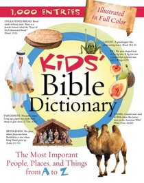 Kids' Bible Dictionary