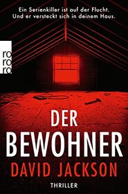 Der Bewohner (The Resident) (German Edition)