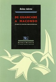 de Guancane a Macondo: Estudios de Literatura Hispanoamericana (Iluminaciones) (Spanish Edition)