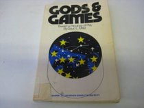 Gods and Games: Toward a Theology of Play (Colophon Bks.)