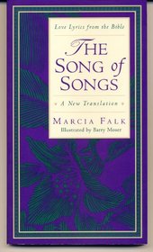 The Song of Songs: A New Translation (Hebrew-English)
