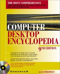 Computer Desktop Encylopedia, 9th Ed.