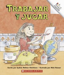 Trabajar Y Jugar / Work and Play (Rookie Espanol) (Spanish Edition)