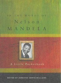 IN THE WORDS OF NELSON MANDELA: A LITTLE POCKETBOOK