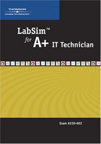 LabSim for A+ Technician (Exam #220-602)