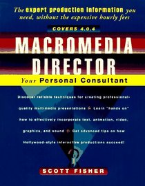 Macromedia Director: Your Personal Consultant