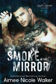 Smoke in the Mirror (Road to Blissville, Bk 5)