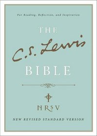 C.S. Lewis Bible. Commentaries by C. S. Lewis (Bible Nrsv)