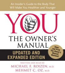 YOU: The Owner's Manual, Updated and Expanded Edition (Audio CD) (Abridged)