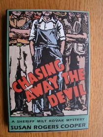 Chasing Away the Devil