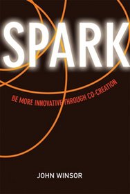 SPARK: Be More Innovative Through Co-Creation