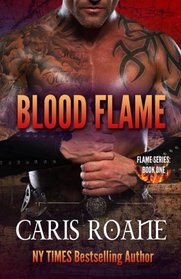 Blood Flame (The Flame Series) (Volume 1)