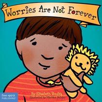 Worries Are Not Forever (Best Behavior)