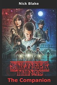 Stranger Things - The Companion