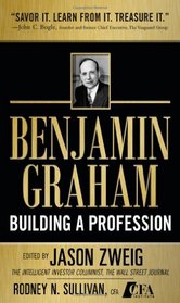 Benjamin Graham, Building a Profession: The Early Writings of the Father of Security Analysis