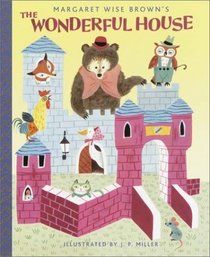 The Wonderful House (A Golden Classic)
