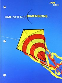 HMH Science Dimensions: Student Edition Interactive Worktext Grade 3 2018