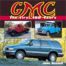GMC: The First 100 Years