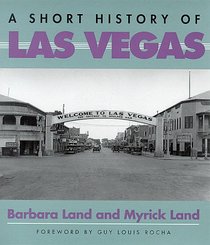 A Short History of Las Vegas