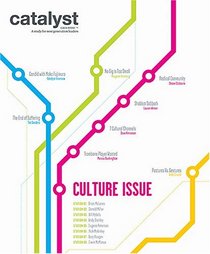 Catalyst Groupzine: The Cultural Infulence