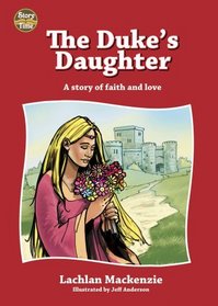 The Duke's Daughter (Story Time)