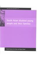 South Asian Disabled Young People and Their Families (Social Care, Race and Ethnicity Series)