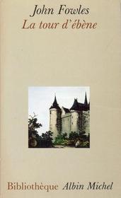 La tour d'ebene (The Ebony Tower) (French Edition)