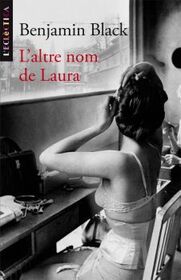 L'altre nom de Laura (The Silver Swan) (Quirke, Bk 2) (Catalan Edition)