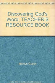 Discovering God's Word, TEACHER'S RESOURCE BOOK