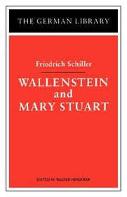 Wallenstein and Mary Stuart (German Library)