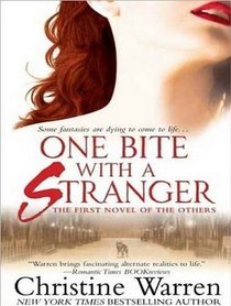 One Bite With a Stranger (The Others)