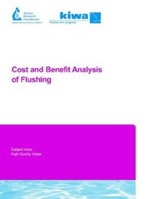 Cost and Benefit Analysis of Flushing