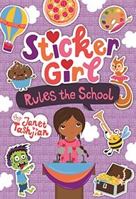Sticker Girl Rules the School: Stickers Included!
