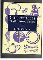 COLLECTABLES FROM YOUR ATTIC