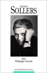 Philippe Sollers (Les Contemporains) (French Edition)