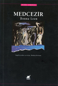 Medcezir (Acqua Alta) (Guido Brunetti, Bk 5) (Turkish Edition)