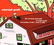Casual Poet: The Cartoon Journals of Todd Webb
