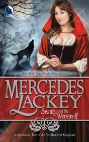 Beauty and the Werewolf (Five Hundred Kingdoms, Bk 6)