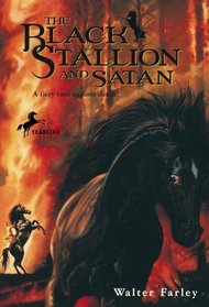 The Black Stallion and Satan (Black Stallion, Bk 5)