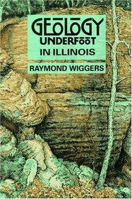 Geology Underfoot in Illinois (Yes, Geology Underfoot)