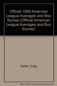 Official 1989 American League Averages and Box Scores (Official American League Averages and Box Scores)